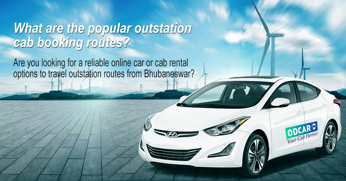 What Are The Popular Outstation Cab Booking Routes?  The Lifestyle Blog