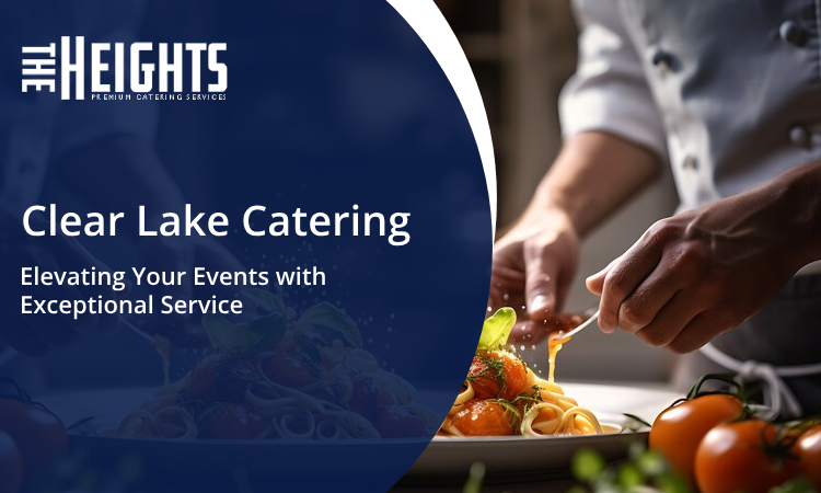 Clear Lake Catering