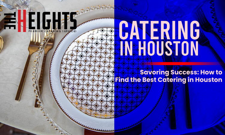 catering Houston