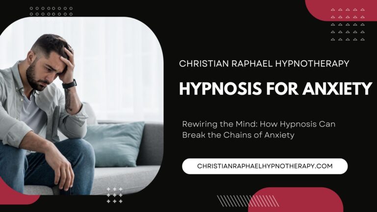 Breaking Free: Christian Raphael Hypnotherapy’s Transformative Approach to Anxiety Relief