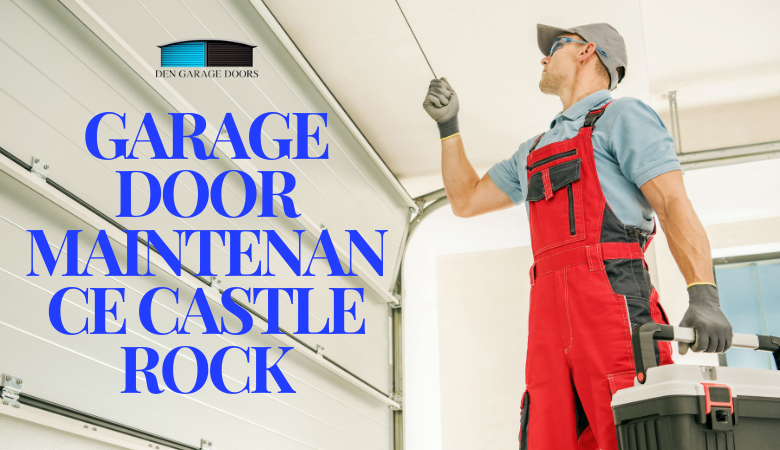 How to Choose the Right Garage Door Repair Company in Castle Rock