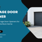 Top 5 Garage Door Openers for Castle Rock Homes: Features & Benefits
