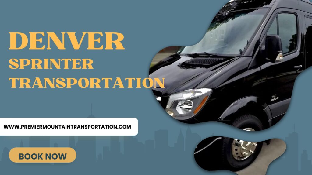 Denver Sprinter Transportation