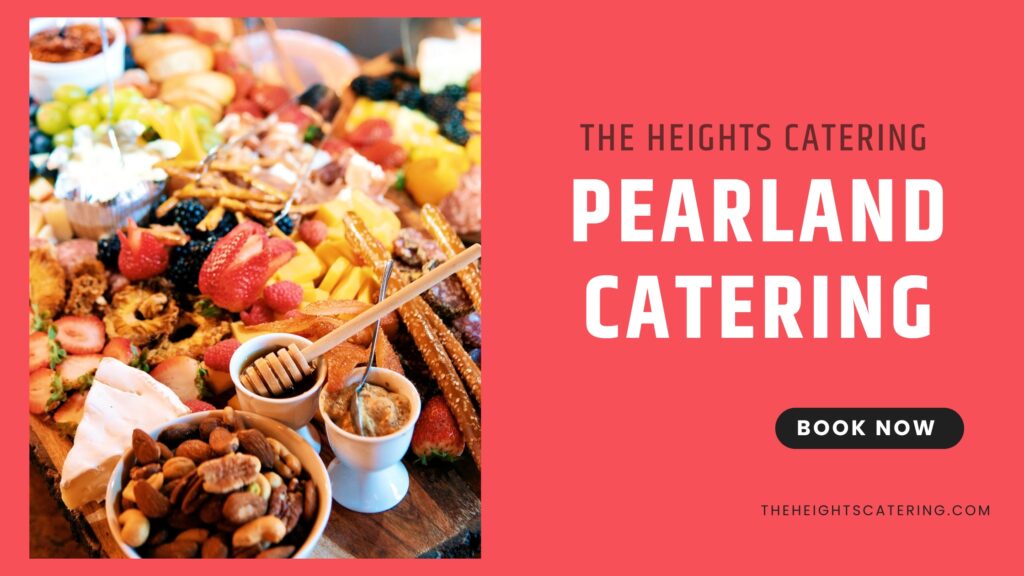Pearland Catering