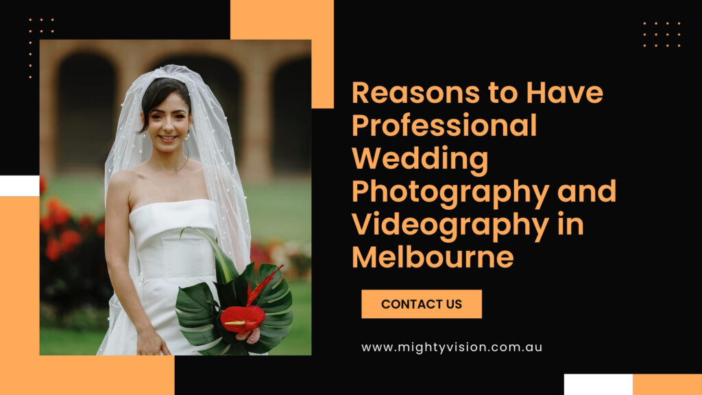 Wedding Photography and Videography Melbourne